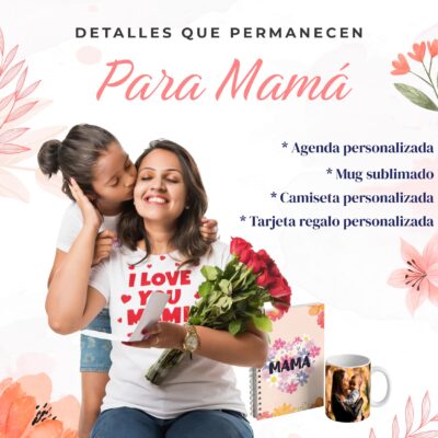 Regalos personalizados para el Día de la Madre en AUROS con agenda personalizada, mug sublimado, camiseta personalizada y tarjeta regalo para mamá